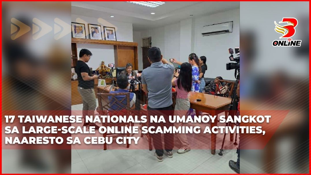 ⁣17 Taiwanese nationals na umanoy sangkot sa large-scale online scamming activities, naaresto sa Cebu