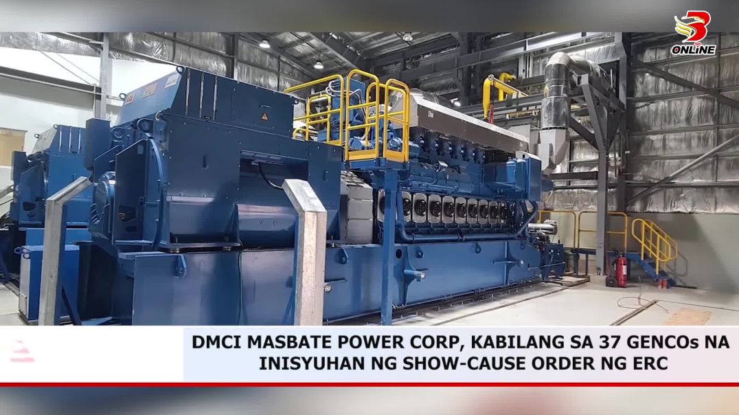 ⁣DMCI MASBATE POWER CORP, KABILANG SA 37 GENCOs NA INISYUHAN NG SHOW-CAUSE ORDER NG ERC