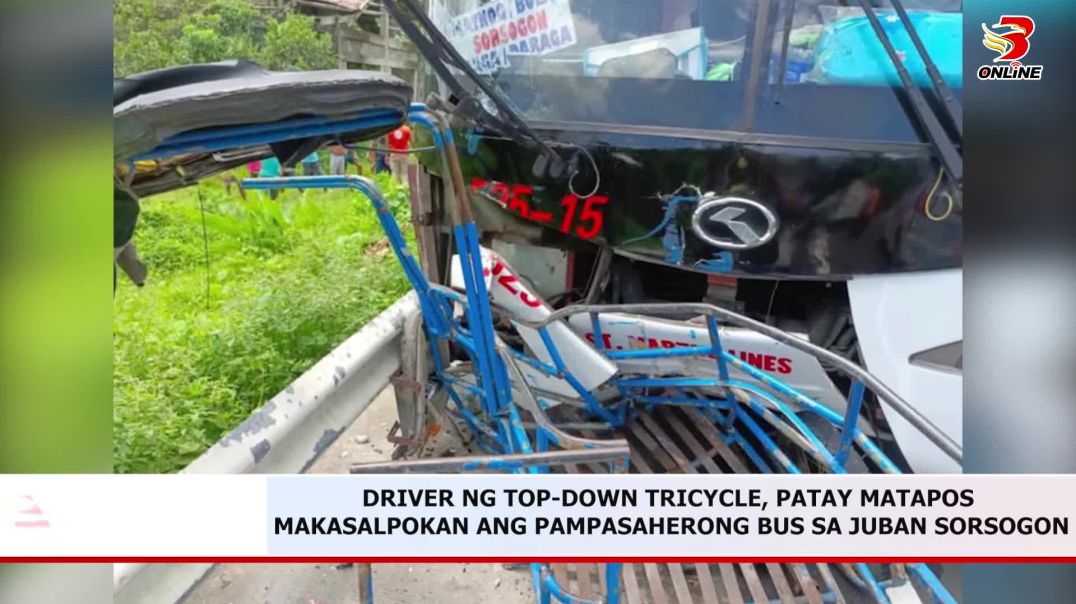 ⁣DRIVER NG TOP-DOWN TRICYCLE, PATAY MATAPOS MAKASALPOKAN ANG PAMPASAHERONG BUS SA JUBAN SORSOGON