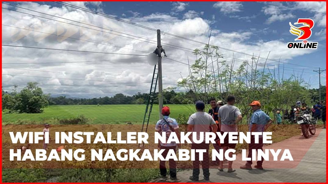 ⁣WiFi installer nakuryente habang nagkakabit ng linya
