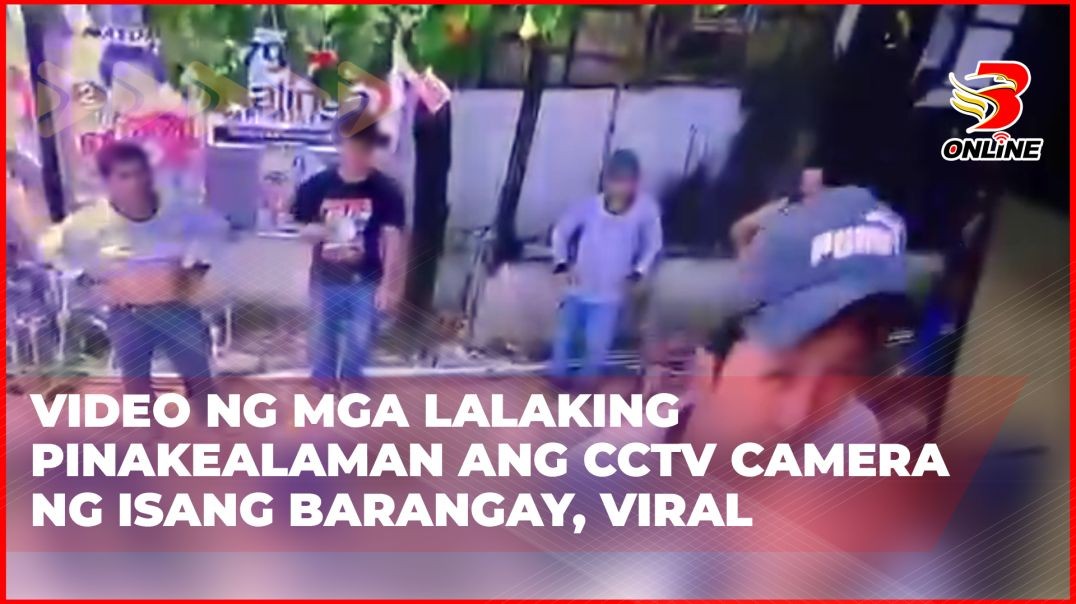 Video ng mga lalaking pinakealaman ang CCTV camera ng isang barangay, viral
