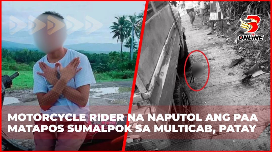 Motorcycle rider na naputol ang paa matapos sumalpok sa multicab, patay