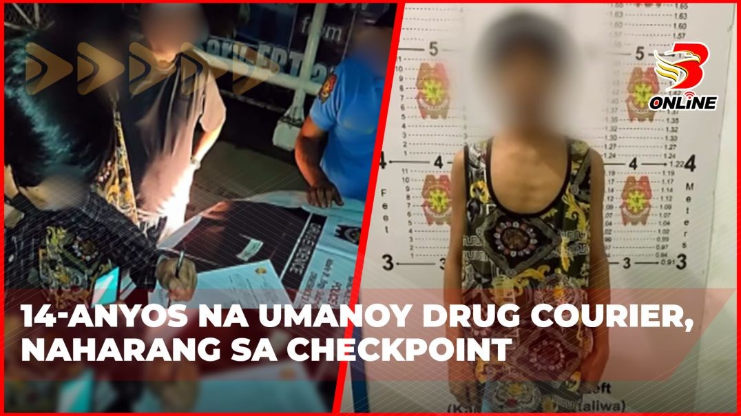 ⁣14-anyos na umanoy drug courier, naharang sa checkpoint