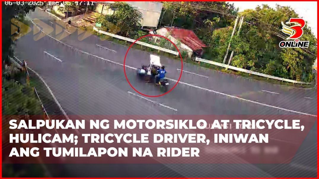 Salpukan ng motorsiklo at tricycle, hulicam;Tricycle driver, iniwan ang tumilapon na rider