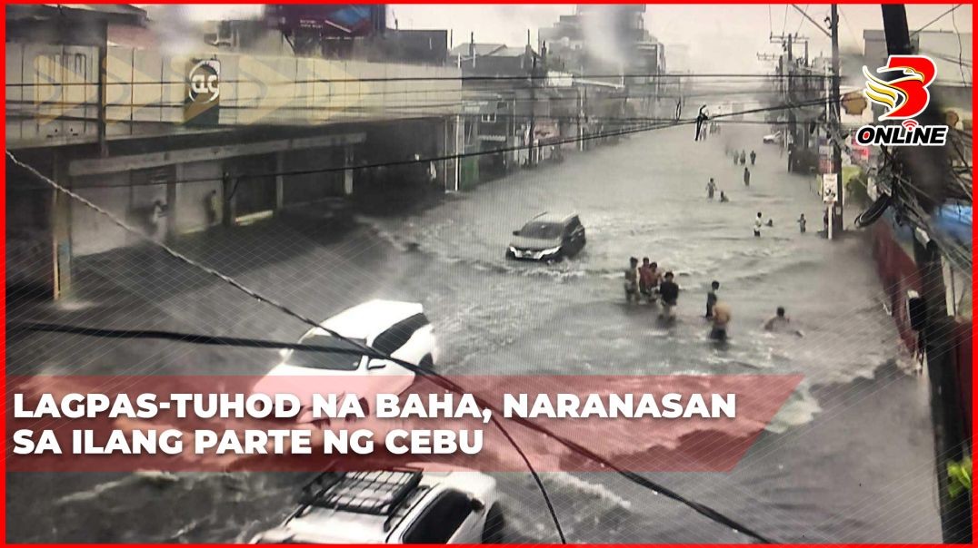 Lagpas-tuhod na baha, naranasan sa ilang parte ng Cebu