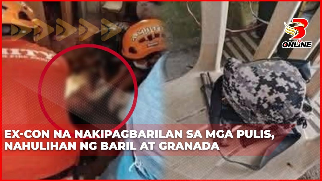 ⁣Ex-con na nakipagbarilan sa mga pulis, nahulihan ng baril at granada