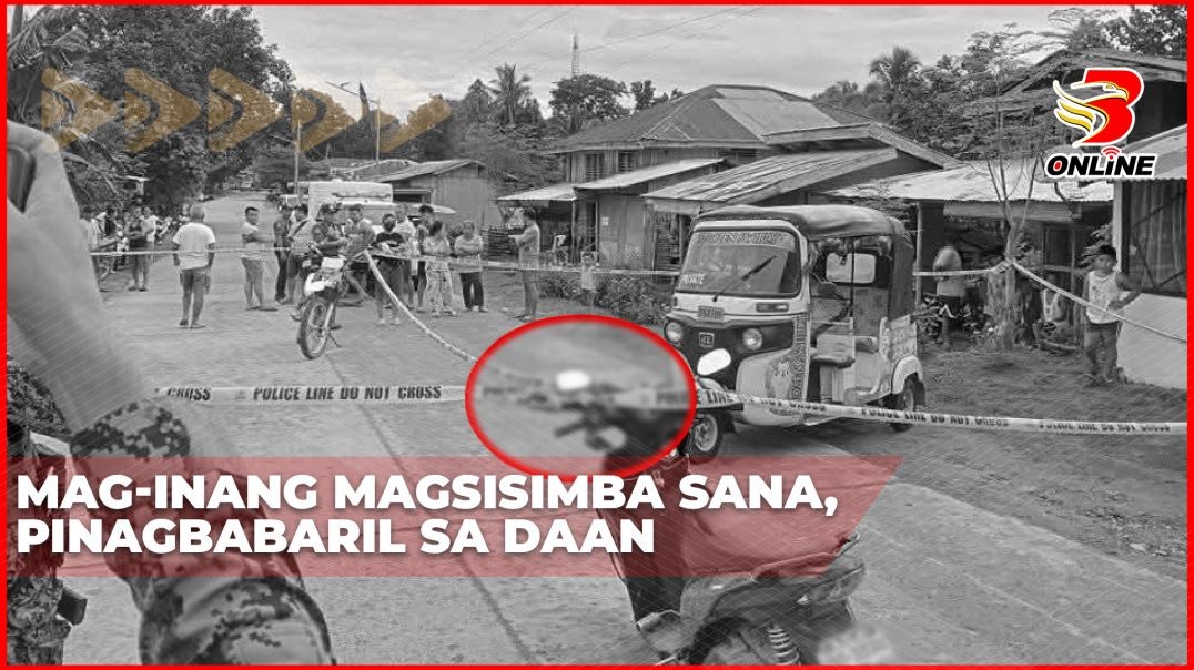 ⁣Mag-inang magsisimba sana, pinagbabaril sa daan