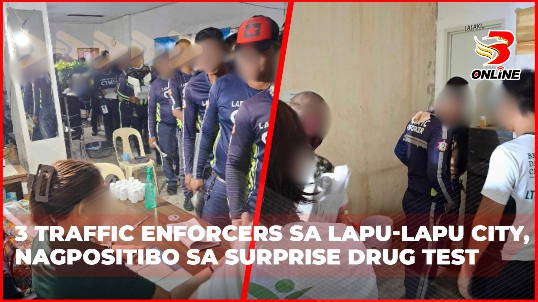 ⁣3 traffic enforcers sa Lapu-lapu City, nagpositibo sa surprise drug test