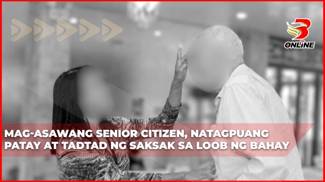 ⁣Mag-asawang senior citizen, natagpuang patay at tadtad ng saksak sa loob ng bahay