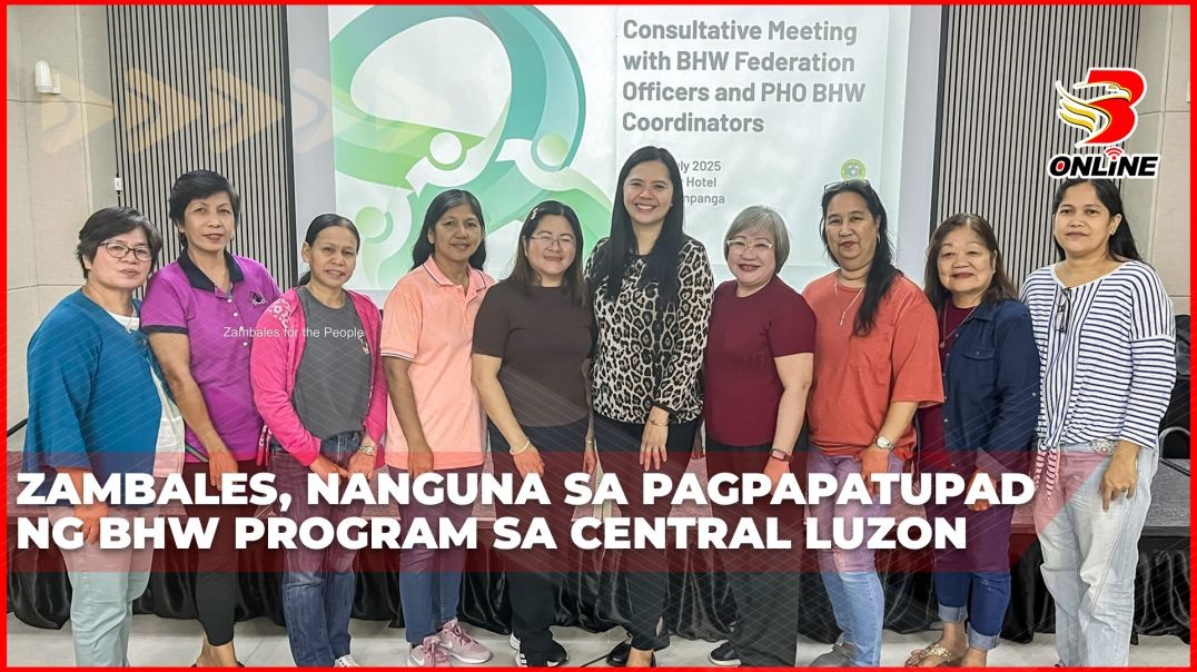 ⁣Zambales, nanguna sa pagpapatupad ng BHW program sa Central Luzon