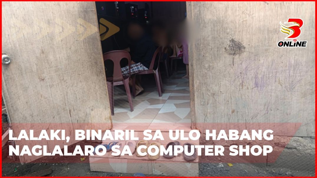 Lalaki, binaril sa ulo habang naglalaro sa computer shop