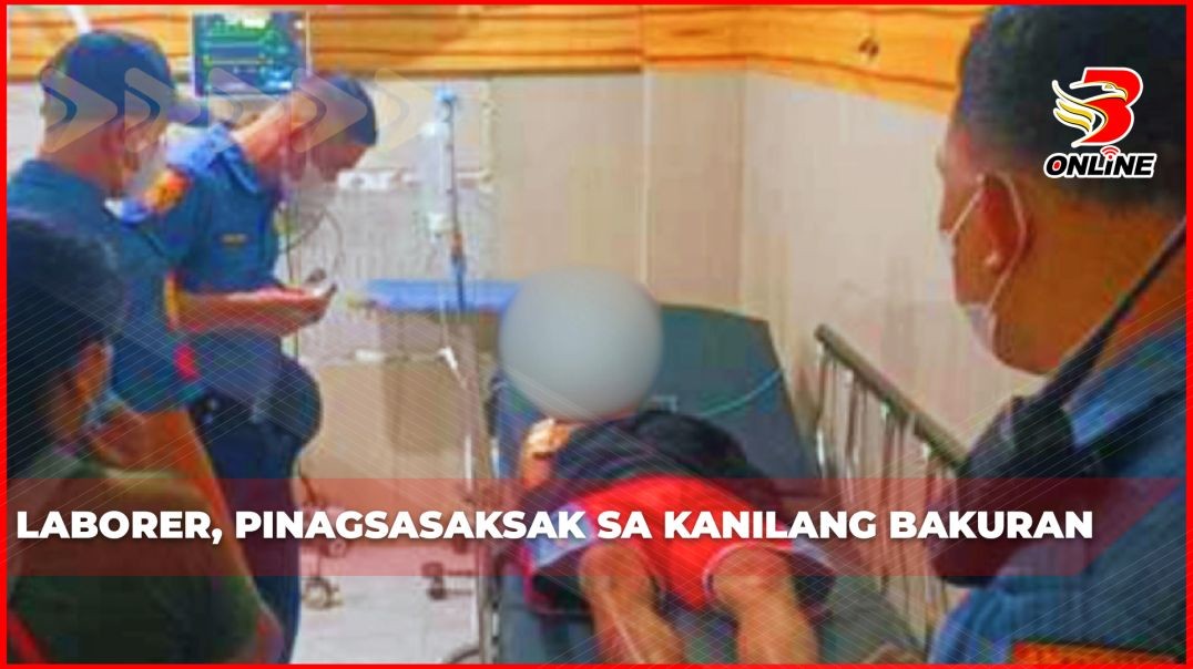 ⁣Laborer, pinagsasaksak sa kanilang bakuran