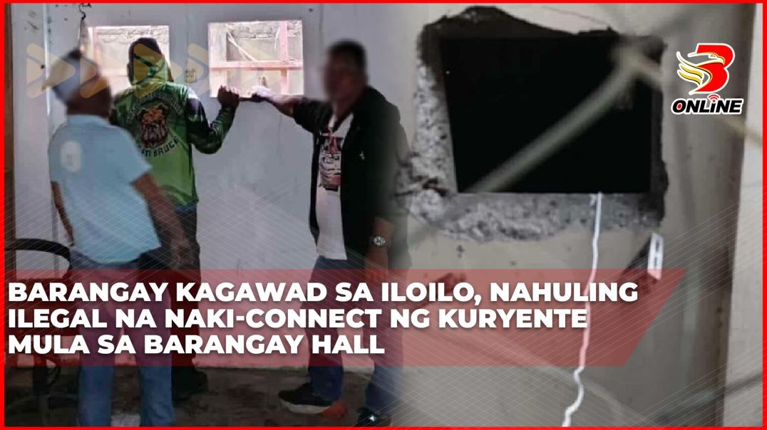 ⁣Barangay Kagawad sa Iloilo, nahuling ilegal na naki-connect ng kuryente mula sa barangay hall