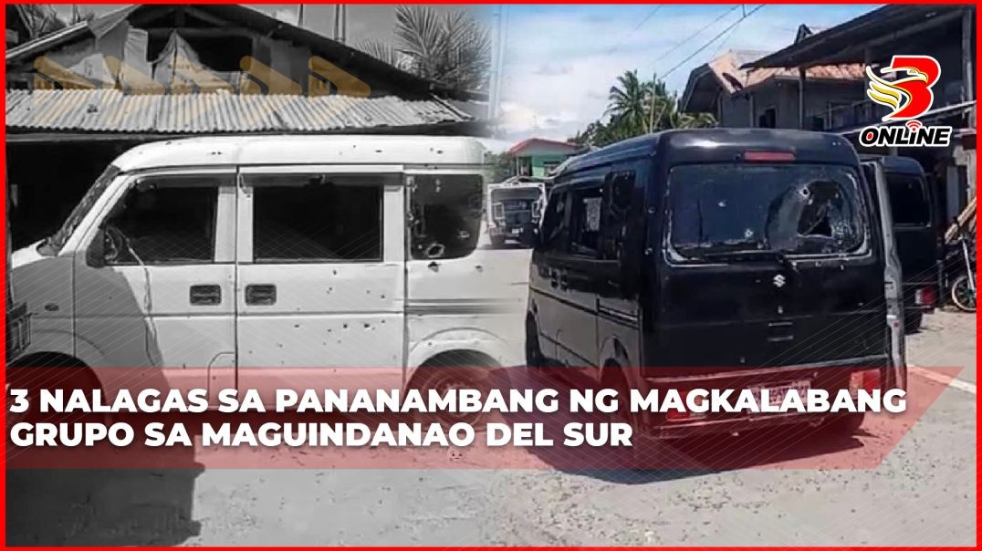 ⁣3 nalagas sa pananambang ng magkalabang grupo sa Maguindanao del Sur