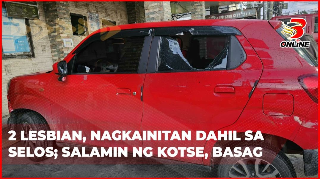 ⁣2 lesbian, nagkainitan dahil sa selos; salamin ng kotse, basag