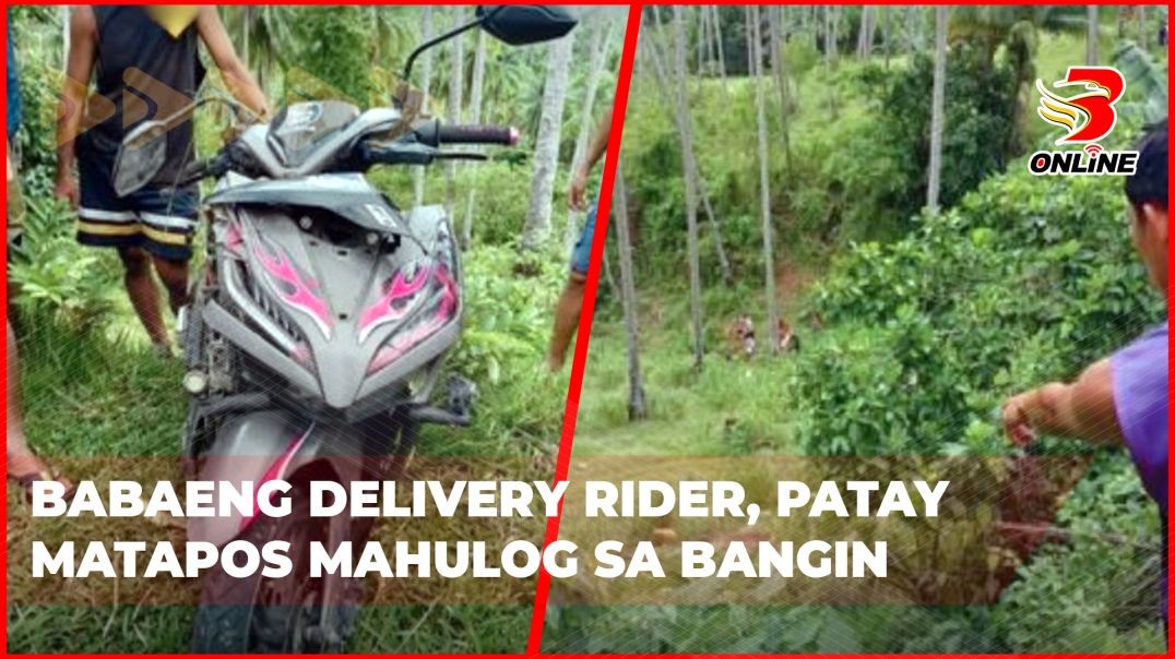 ⁣Babaeng delivery rider, patay matapos mahulog sa bangin