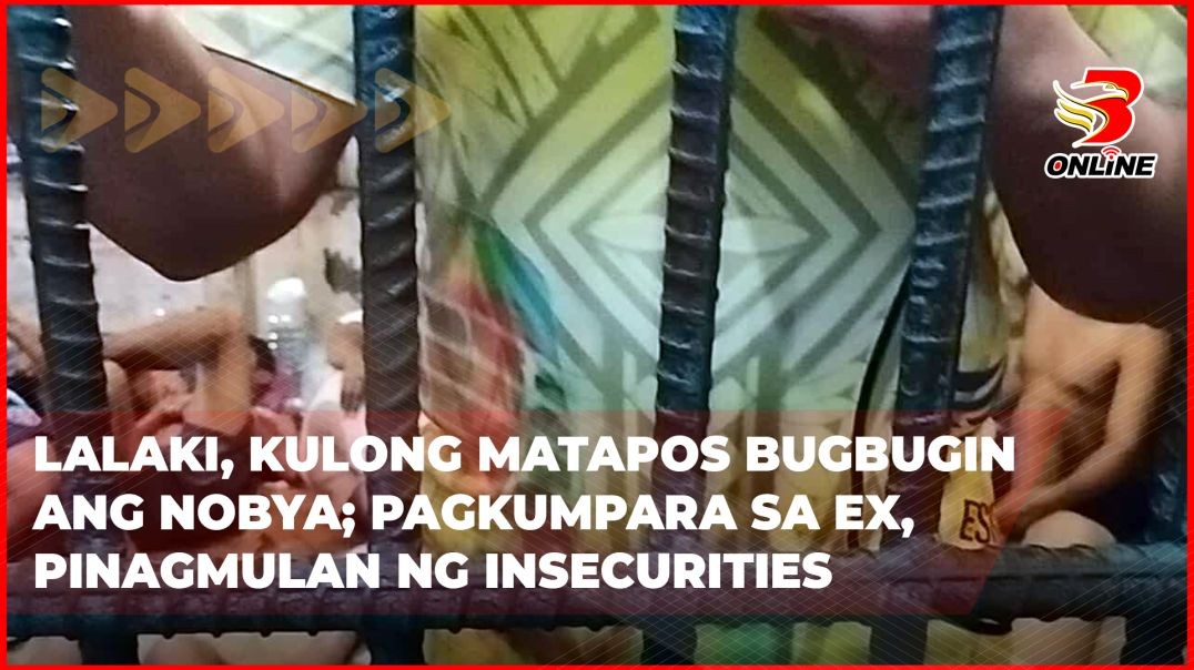 ⁣Lalaki, kulong matapos bugbugin ang nobya; Pagkumpara sa ex, pinagmulan ng insecurities