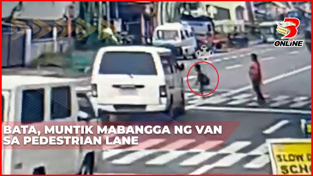 ⁣Bata, muntik mabangga ng van sa pedestrian lane