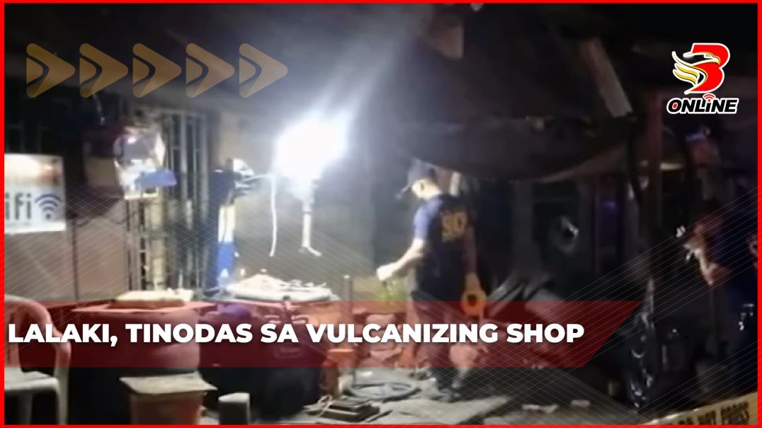 ⁣Lalaki, tinodas sa vulcanizing shop