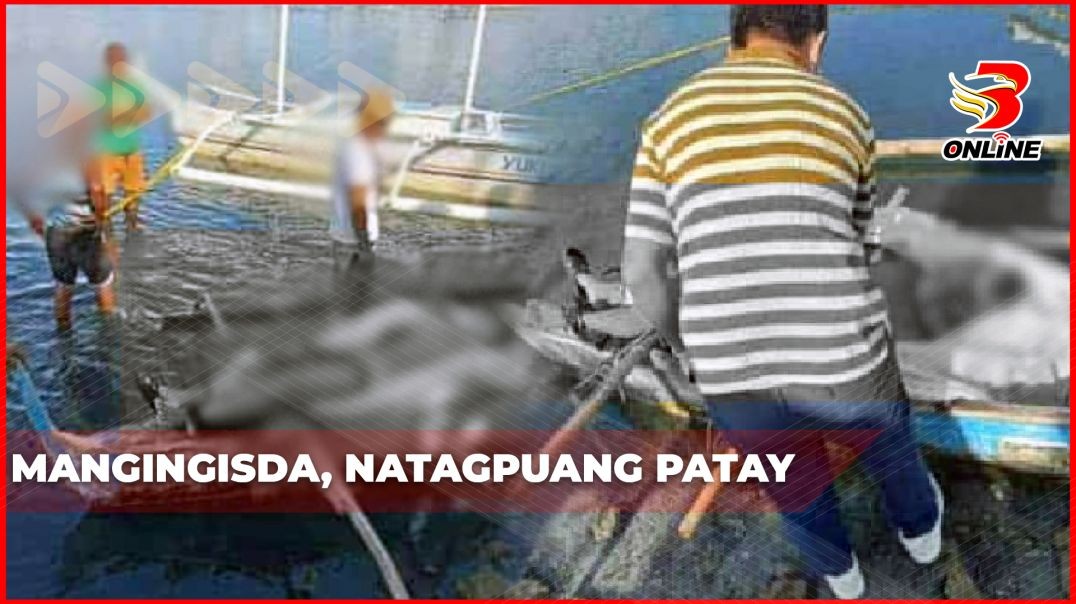 ⁣Mangingisda, natagpuang patay