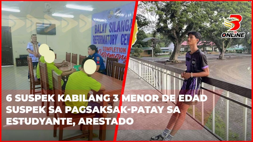 ⁣6 suspek kabilang 3 menor de edad suspek sa pagsaksak-patay sa estudyante, arestado