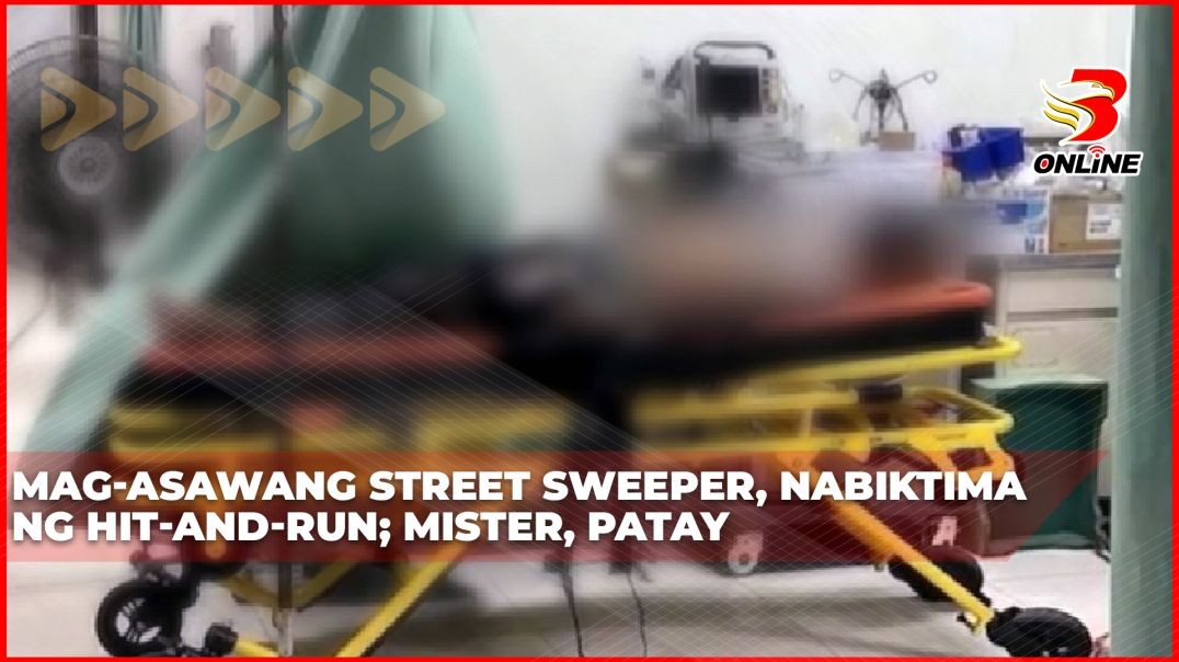 ⁣Mag-asawang street sweeper, nabiktima ng hit-and-run; Mister, patay