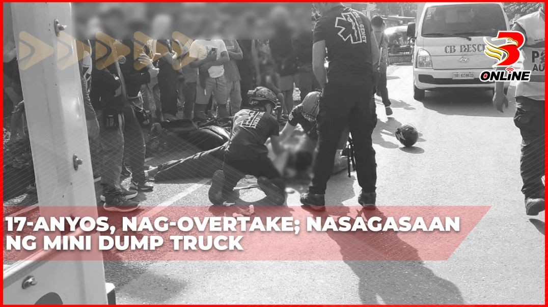 ⁣17-anyos, nag-overtake; nasagasaan ng mini dump truck