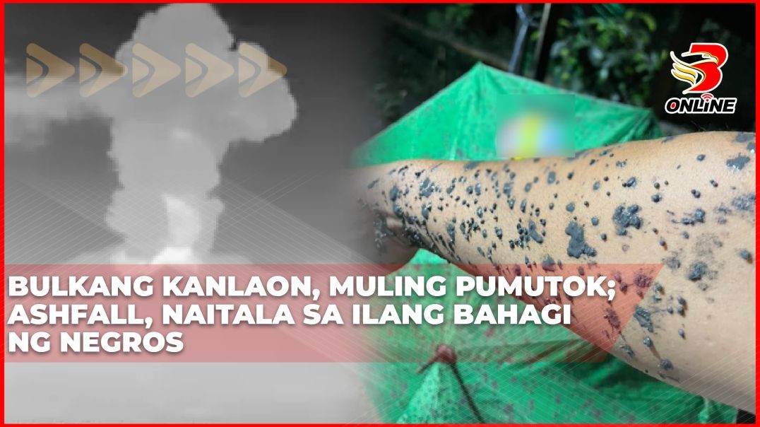 ⁣Bulkang Kanlaon, muling pumutok; ashfall, naitala sa ilang bahagi ng Negros