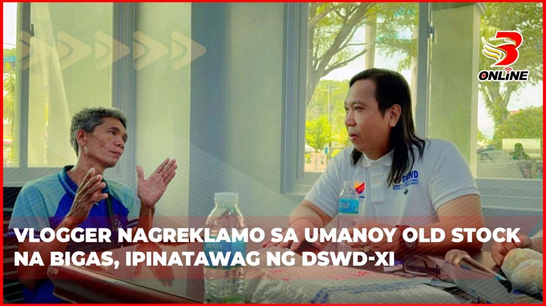 ⁣Vlogger nagreklamo sa umanoy old stock na bigas, ipinatawag ng DSWD-XI