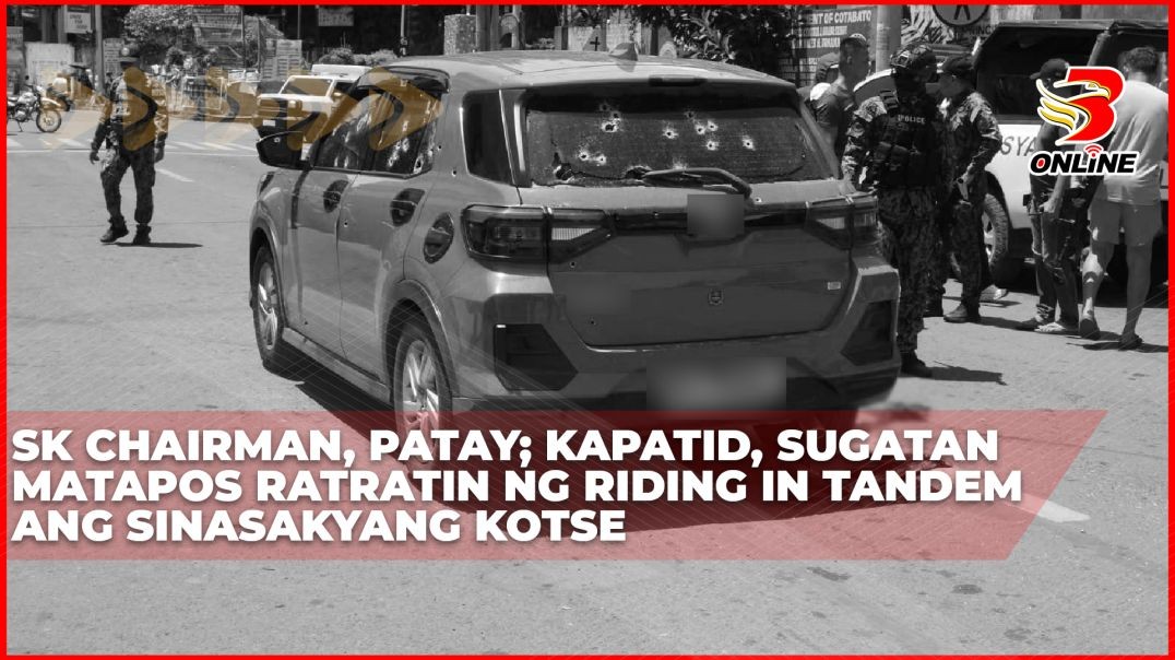 ⁣SK Chairman, patay; kapatid, sugatan matapos ratratin ng riding in tandem ang sinasakyang kotse