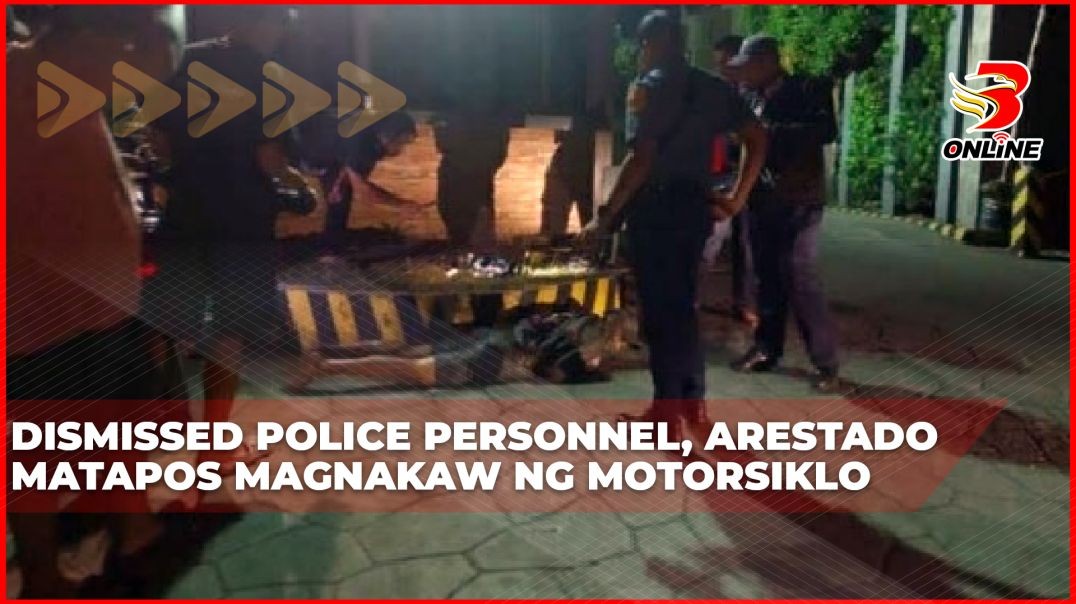 ⁣Dismissed police personnel, arestado matapos magnakaw ng motorsiklo
