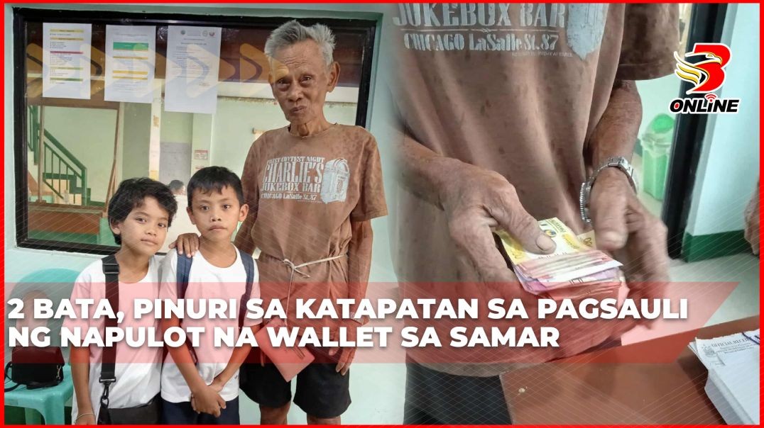 ⁣2 bata, pinuri sa katapatan sa pagsauli ng napulot na wallet sa Samar