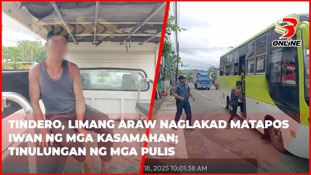 ⁣Tindero, limang araw naglakad matapos iwan ng mga kasamahan; tinulungan ng mga pulis