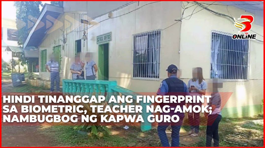 ⁣Hindi tinanggap ang fingerprint sa biometric, Teacher nag-amok; nambugbog ng kapwa guro