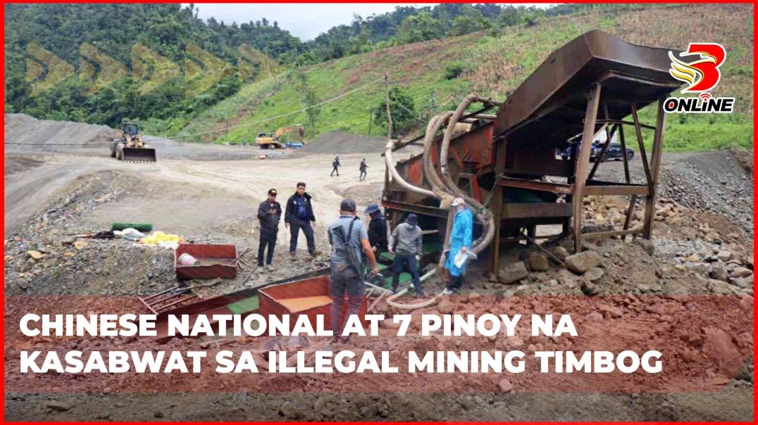 ⁣Chinese national at 7 Pinoy na kasabwat sa illegal mining timbog