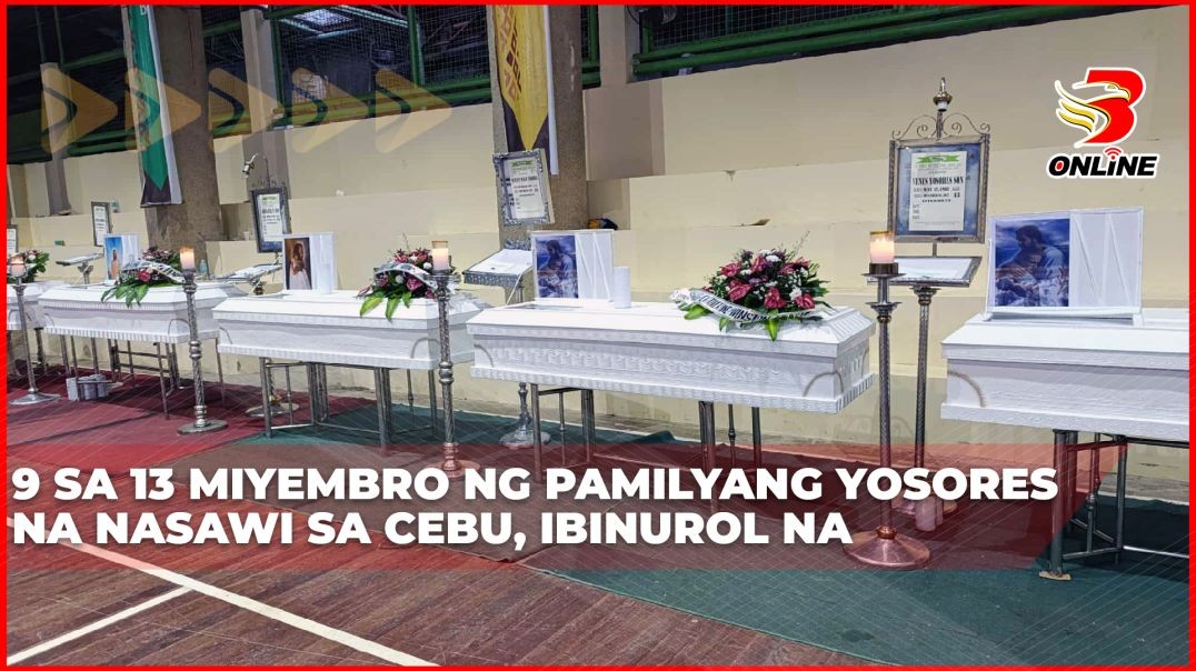 ⁣9 sa 13 miyembro ng pamilyang Yosores na nasawi sa Cebu, ibinurol na