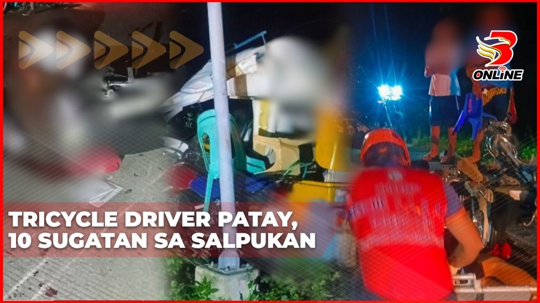 ⁣Tricycle driver patay, 10 sugatan sa salpukan