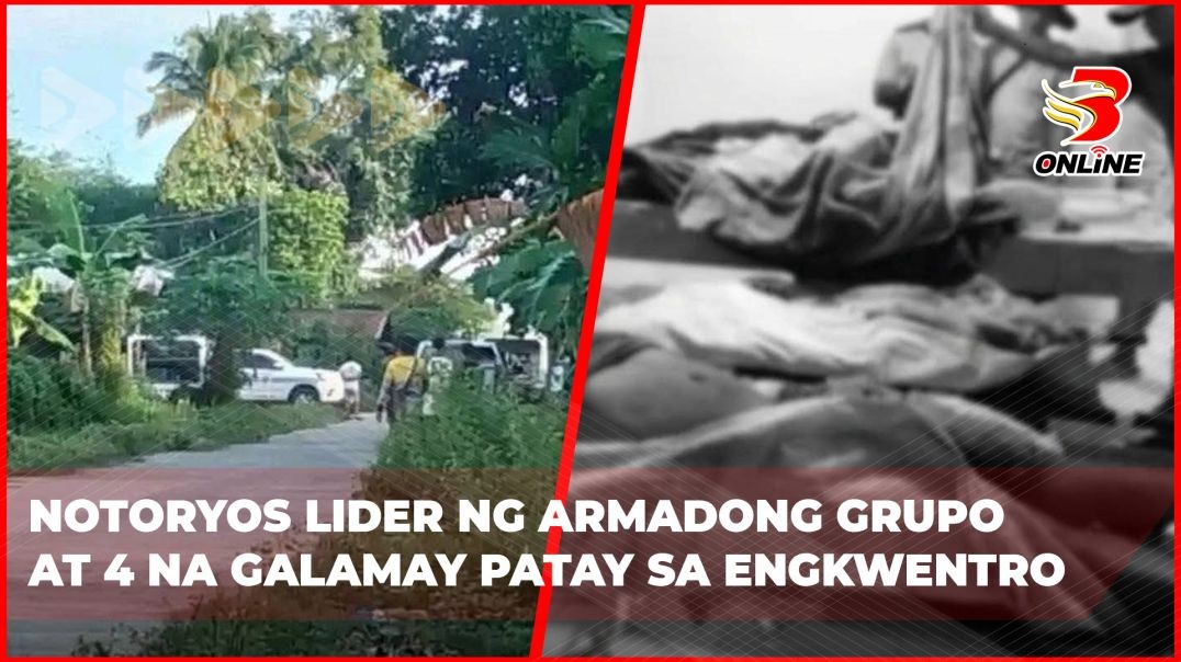 ⁣Notoryos lider ng armadong grupo at 4 na galamay patay sa engkwentro