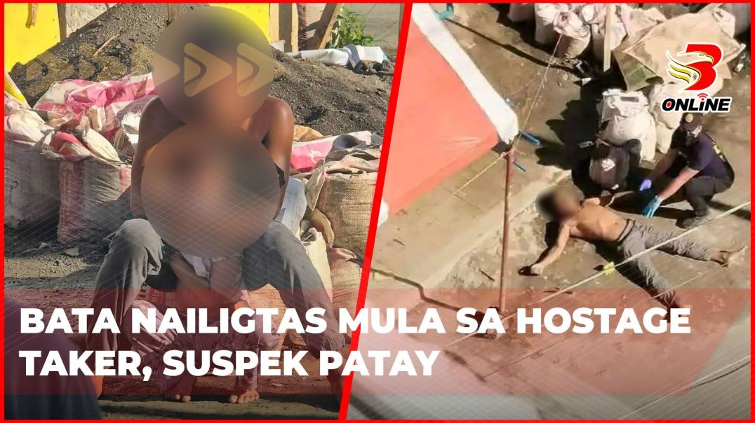 ⁣Bata nailigtas mula sa hostage taker, suspek patay