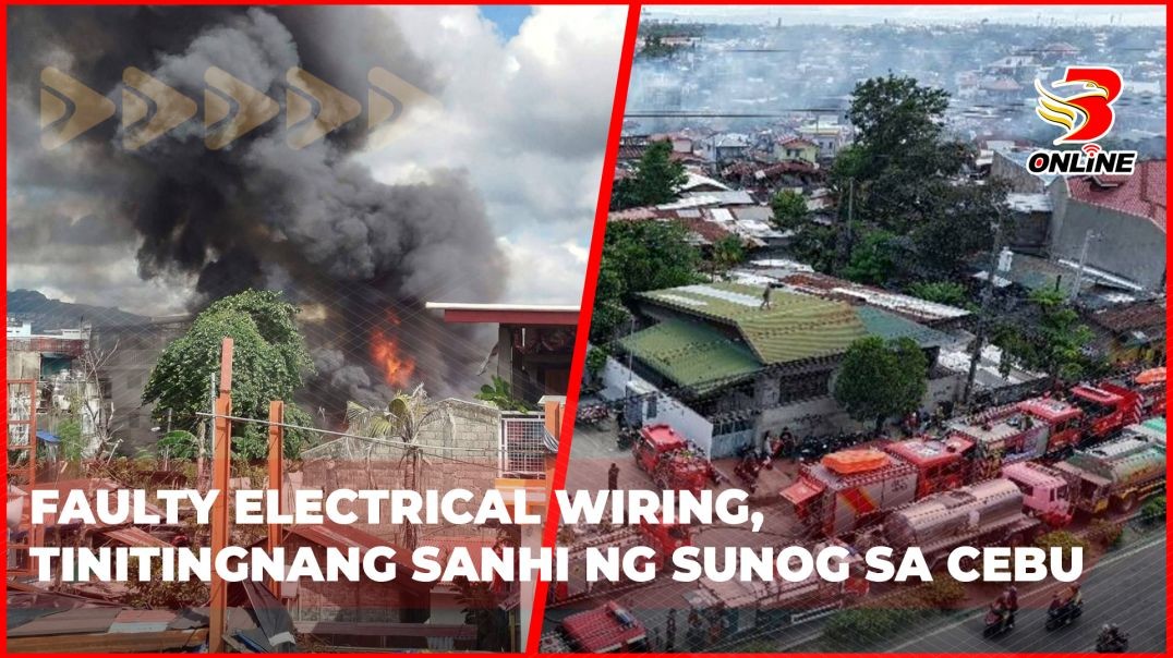 ⁣Faulty electrical wiring, tinitingnang sanhi ng sunog sa Cebu