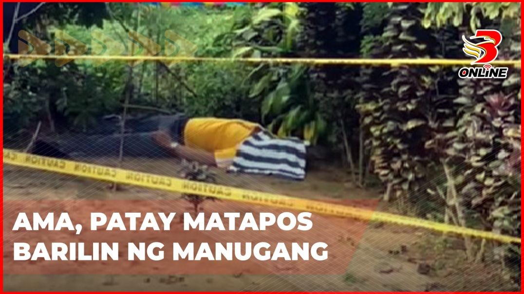 ⁣Ama, patay matapos barilin ng manugang