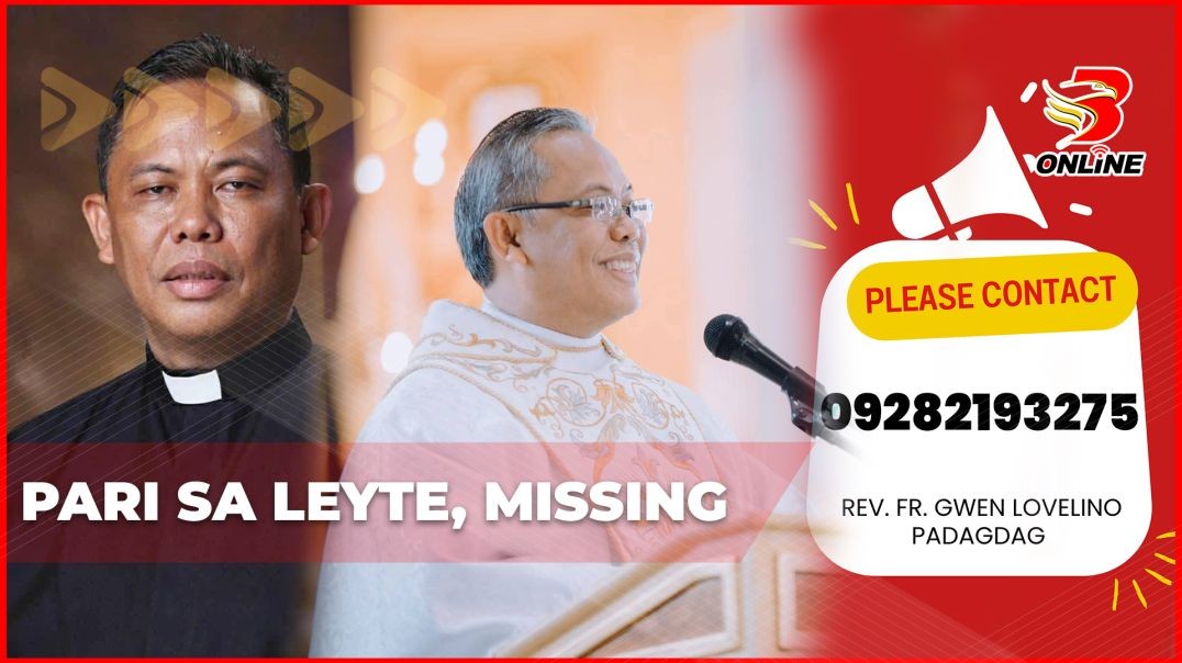 ⁣Pari sa Leyte, missing