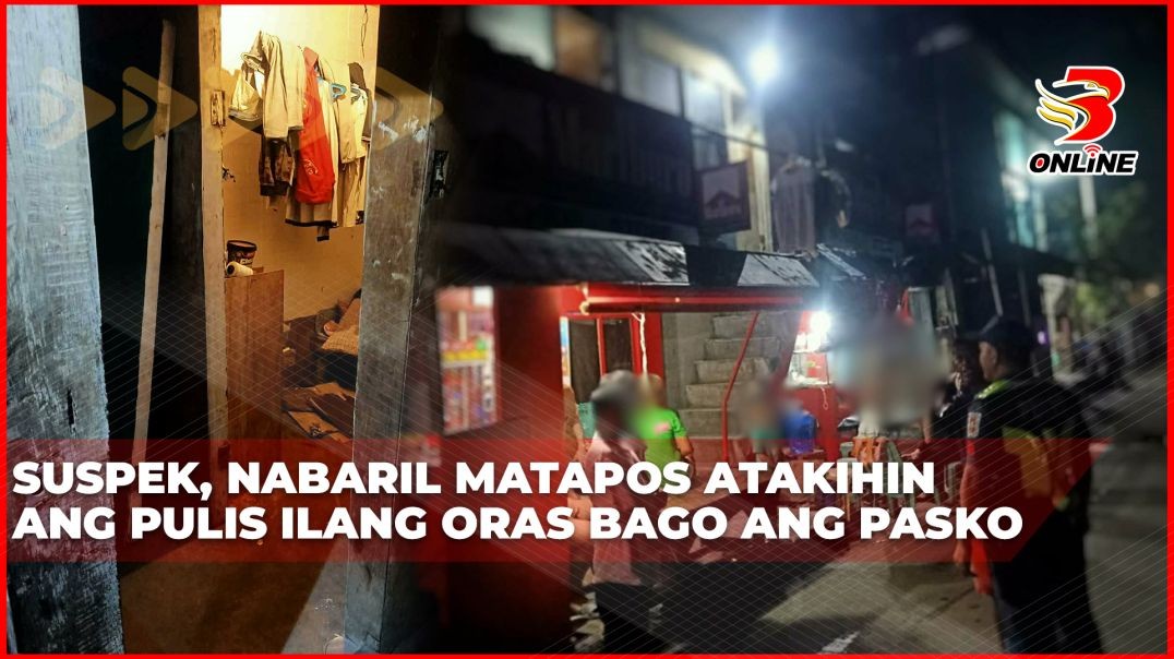 ⁣Suspek, nabaril matapos atakihin ang pulis ilang oras bago ang Pasko