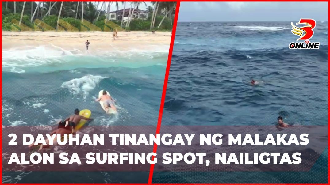 ⁣2 dayuhan tinangay ng malakas alon sa surfing spot, nailigtas