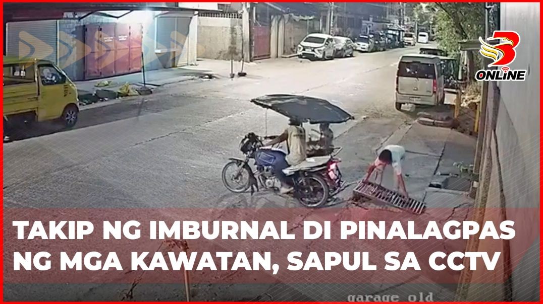 ⁣Takip ng imburnal di pinalagpas ng mga kawatan, sapul sa CCTV
