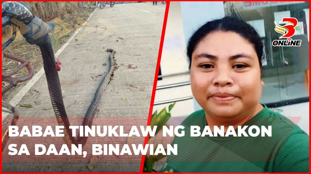 ⁣Babae tinuklaw ng banakon sa daan, binawian