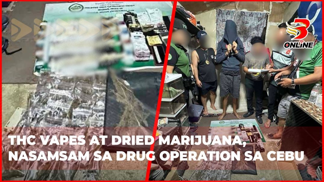 ⁣THC Vapes at dried marijuana, nasamsam sa drug operation sa Cebu
