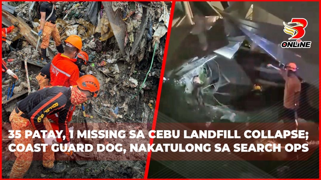 ⁣35 patay, 1 missing sa Cebu Landfill Collapse; Coast Guard Dog, nakatulong sa search ops