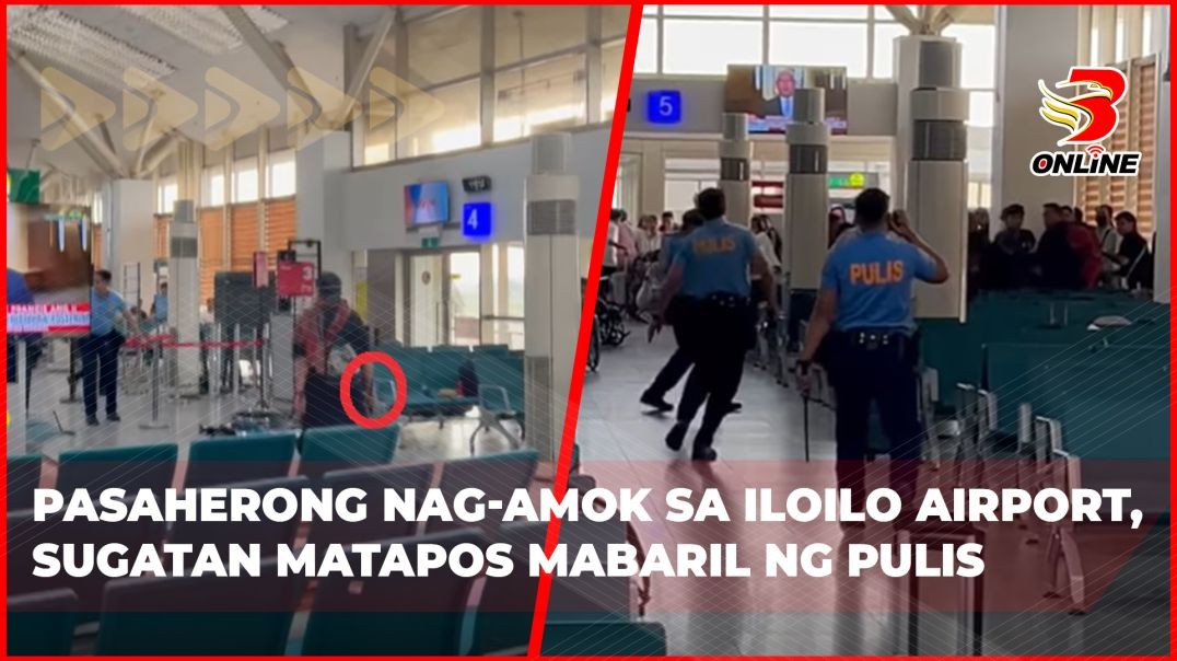 ⁣Pasaherong nag-amok sa Iloilo Airport, sugatan matapos mabaril ng pulis