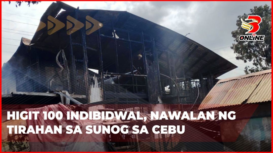 ⁣Higit 100 indibidwal, nawalan ng tirahan sa sunog sa Cebu
